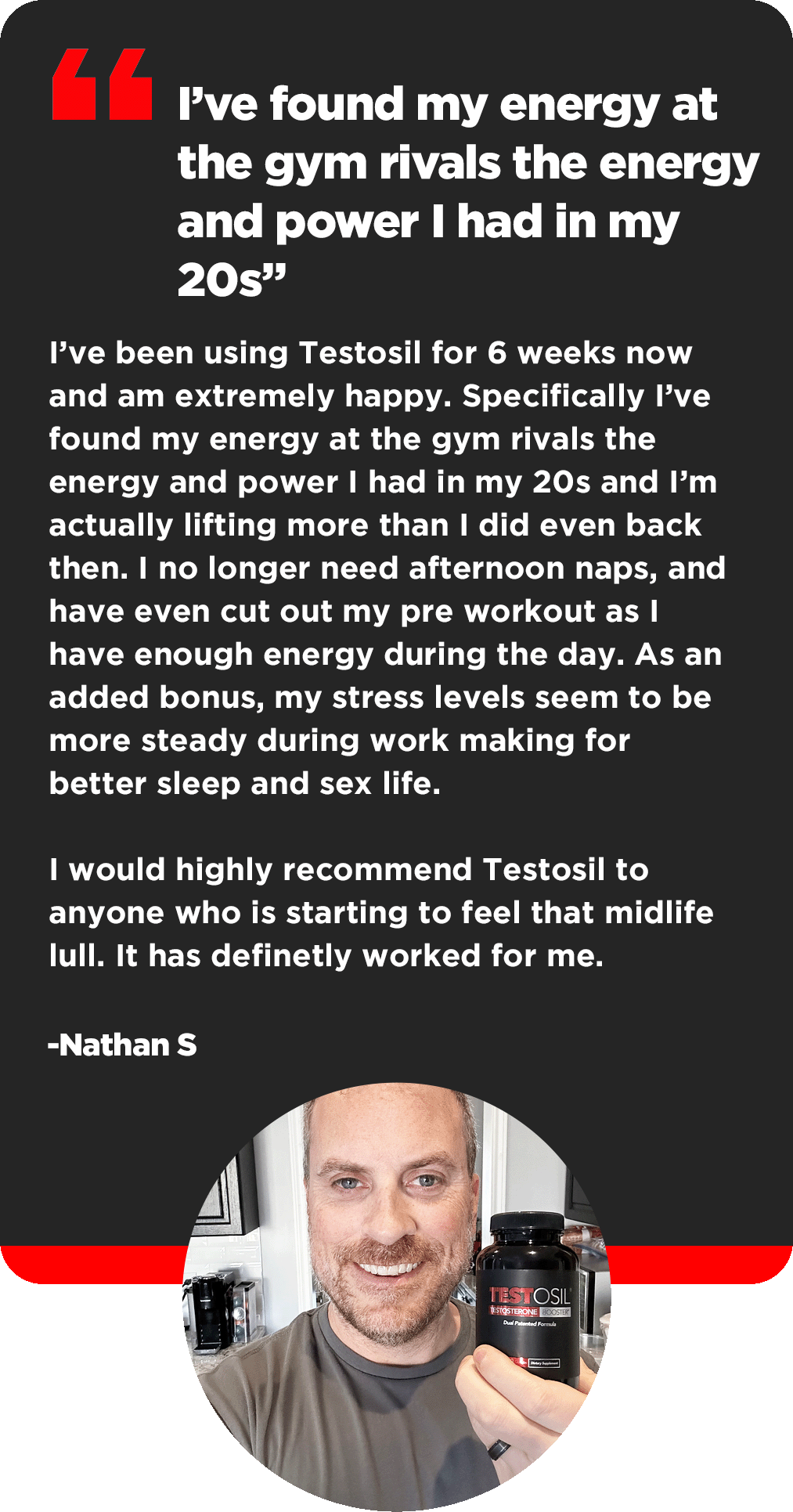 Nathan S's Testosil Journey - Verified User Results